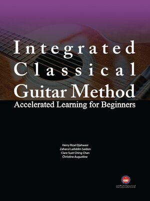 cover image of Integrated Classical Guitar Method Accelerated Learning for Beginners